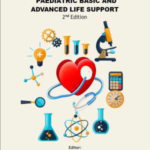 MANUAL OF PAEDIATRIC BASIC AND ADVANCED LIFE SUPPORT